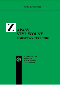 Zapasy styl wolny. Podstawy techniki