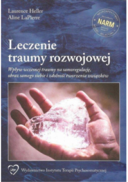 Leczenie traumy rozwojowej