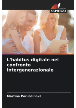 L'habitus digitale nel confronto intergenerazionale