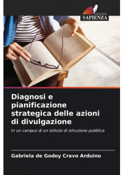 Diagnosi e pianificazione strategica delle azioni di divulgazione