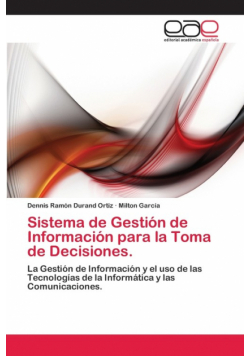 Sistema de Gestión de Información para la Toma de Decisiones.