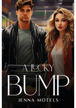 A Lucky Bump