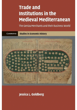 Trade and Institutions in the Medieval Mediterranean