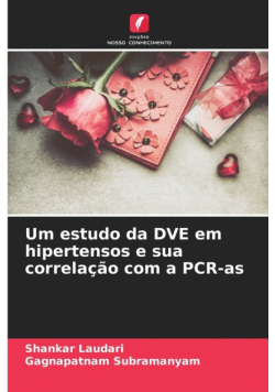 Um estudo da DVE em hipertensos e sua correlação com a PCR-as