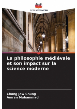 La philosophie médiévale et son impact sur la science moderne