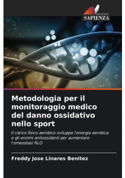 Metodologia per il monitoraggio medico del danno ossidativo nello sport
