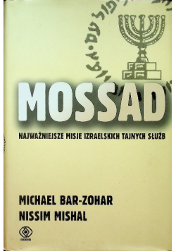 Mossad najważniejsze misje izraelskich tajnych