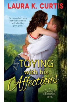 Toying with His Affections