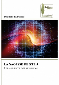 La Sagesse de Xten