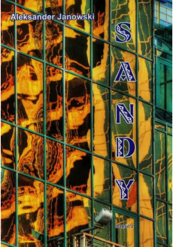 Janowski Aleksander - Sandy Część 2