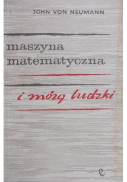 Maszyna matematyczna i mózg ludzki