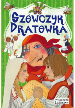 Zaczarowana klasyka Szewczyk Dratewka