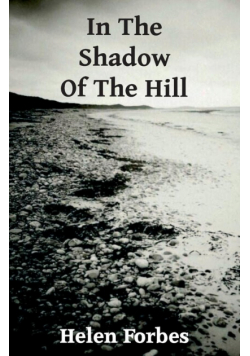 In the Shadow of the Hill