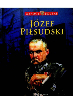 Józef Piłsudzki Władcy Polski 53