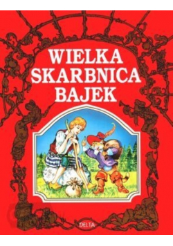 Wielka skarbnica bajek