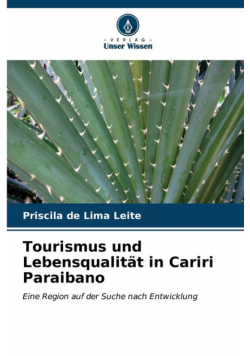 Tourismus und Lebensqualität in Cariri Paraibano