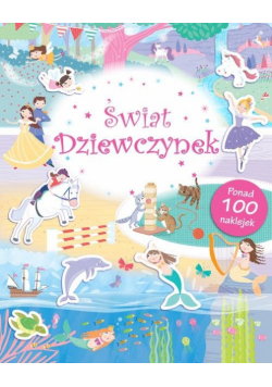 Świat dziewczynek Poznaję Świat + naklejki