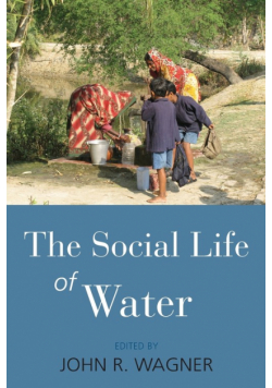 The Social Life of Water