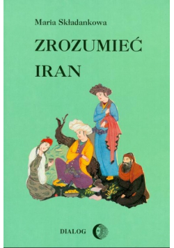 Zrozumieć Iran