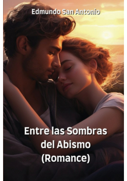 Entre las Sombras  del Abismo (Romance)