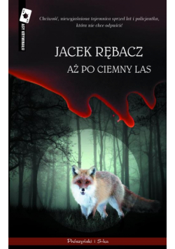 Aż po ciemny las