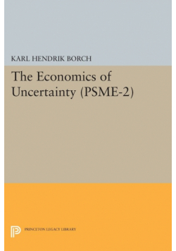 The Economics of Uncertainty. (PSME-2), Volume 2