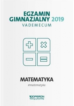 Vademecum 2019 GIM Matematyka OPERON
