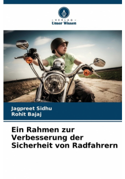 Ein Rahmen zur Verbesserung der Sicherheit von Radfahrern