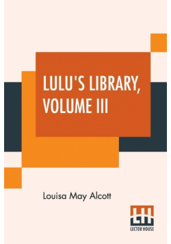 Lulu's Library, Volume III