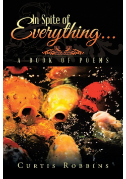 In Spite of Everything...