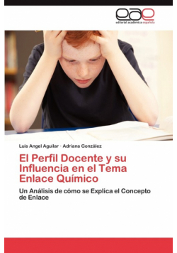 El Perfil Docente y su Influencia en el Tema Enlace Químico