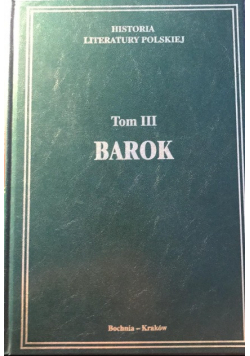 Historia literatury polskiej Tom III Barok