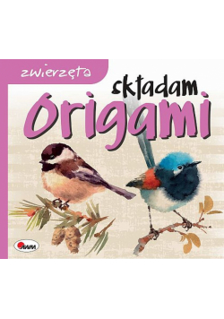 Zwierzęta. Składam origami