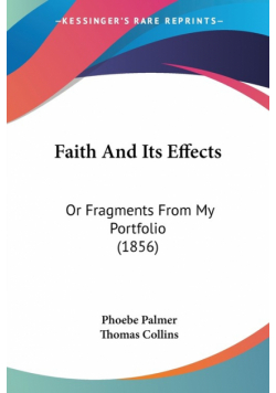 Faith And Its Effects