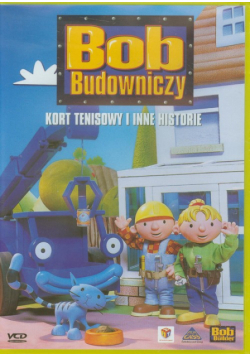 Bob Budowniczy Kort tenisowy i inne historie