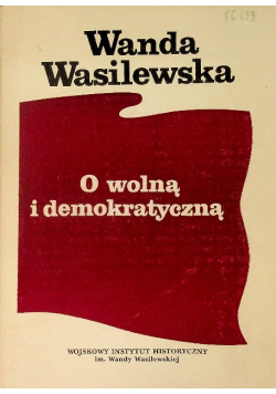 O wolną i demokratyczną
