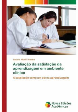 Avaliação da satisfação da aprendizagem em ambiente clínico