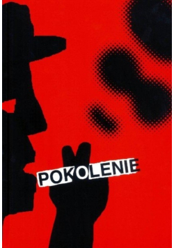 Pokolenie Niezależna twórczość młodych w latach 1980 - 89