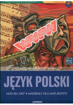 Język polski Matura 2007 Materiały dla maturzysty