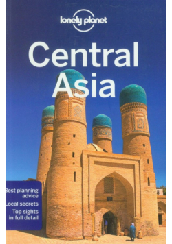 Lonely Planet Central Asia Przewodnik