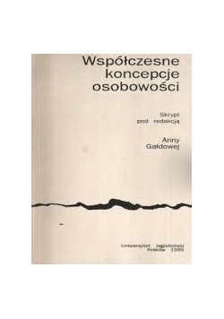 Współczesna koncepcja osobowości Część 3