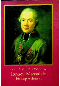 Ignacy Massalski biskup wileński