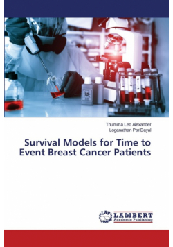 Survival Models for Time to Event Breast Cancer Patients
