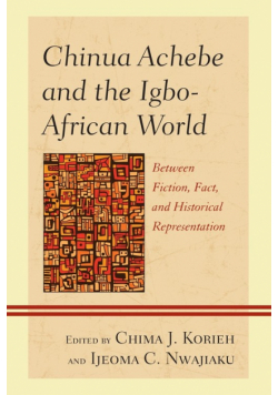 Chinua Achebe and the Igbo-African World