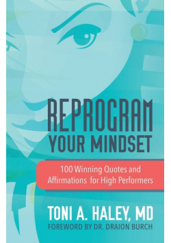 Reprogram Your Mindset