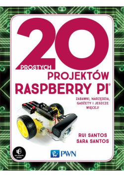 20 prostych projektów Raspberry Pi