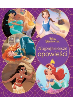 Najpiękniejsze opowieści. Disney Księżniczka