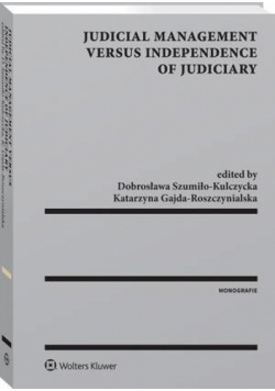 Judicial Management Versus Independence of Judiciary