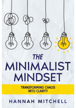 The Minimalist Mindset