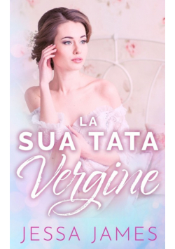 La Sua Tata Vergine